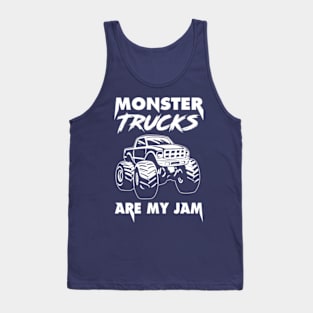 Monster Trucks Are My Jam Tank Top